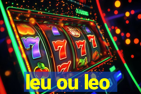 leu ou leo